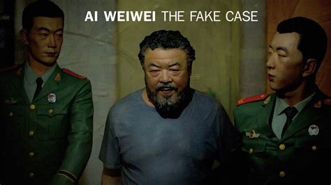 ai weiwei the fake case watch online|Ai Weiwei: The Fake Case (2013) .